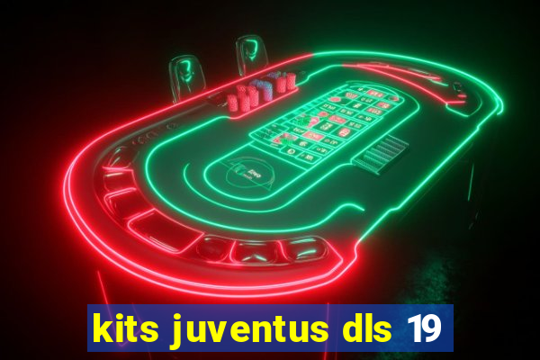 kits juventus dls 19